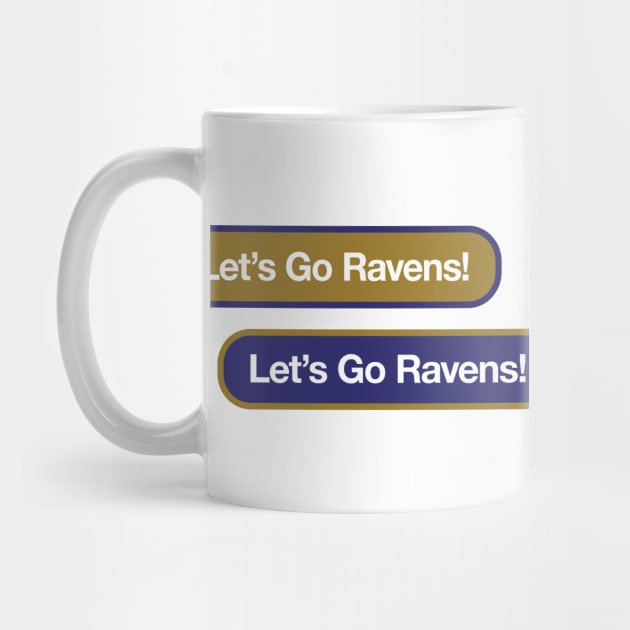 Let's Go Ravens Text Message by Rad Love